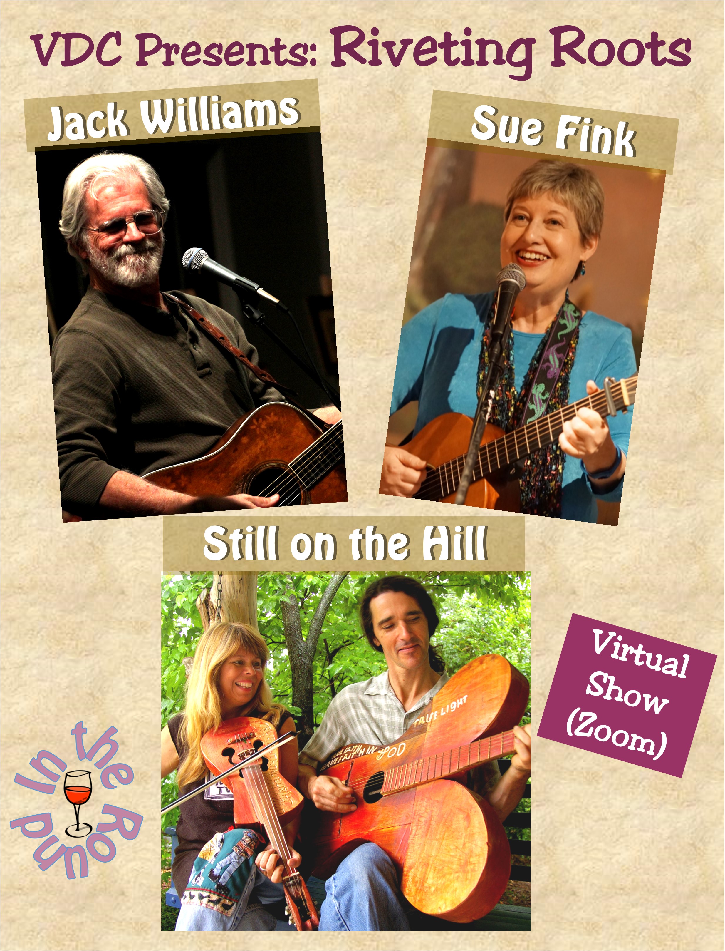 Virtual Dream Café Presents: 
Riveting Roots:  Jack Williams, Still on the Hill, and Sue Fink In-the-Round